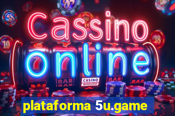 plataforma 5u.game